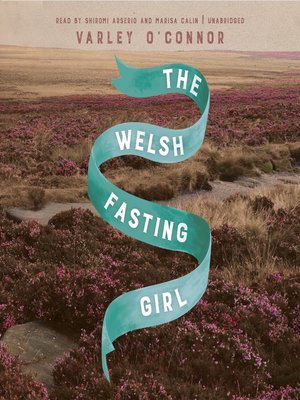 cover image of The Welsh Fasting Girl